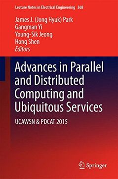 portada Advances in Parallel and Distributed Computing and Ubiquitous Services: UCAWSN & PDCAT 2015 (Lecture Notes in Electrical Engineering)