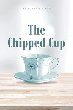portada The Chipped cup (en Inglés)
