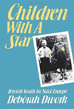 portada Children With a Star: Jewish Youth in Nazi Europe (en Inglés)