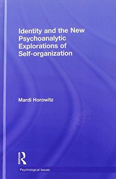 portada Identity and the New Psychoanalytic Explorations of Self-organization (Psychological Issues)