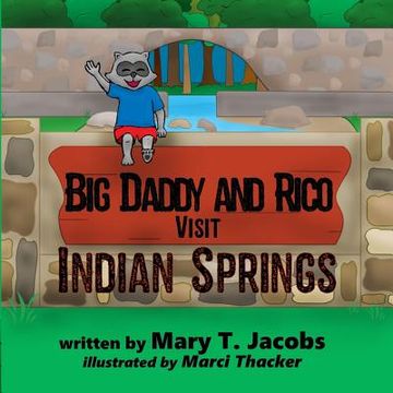 portada Big Daddy and Rico Visit Indian Springs (en Inglés)