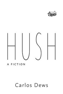portada Hush: A Fiction 