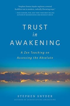portada Trust in Awakening: A Zen Teaching on Accessing the Absolute (in English)