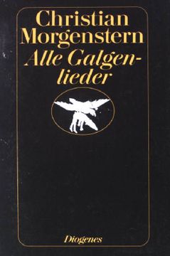 portada Alle Galgenlieder - Galgenlieder /Palmström /Palma Kunkel /Der Gingganz. Diogenes-Taschenbücher; (Nr 20400) (en Alemán)