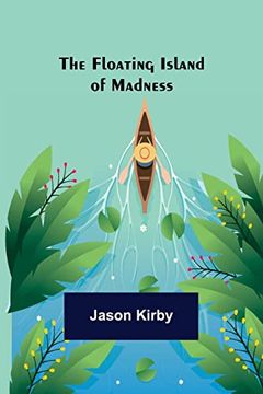 portada The Floating Island of Madness (in English)