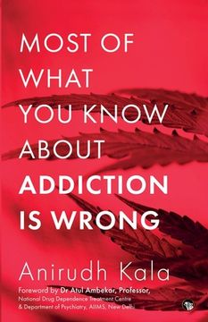 portada Most of What You Know about Addiction Is Wrong (in English)