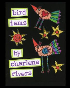 portada Bird Isms: Thoughts about birds to read to children (in English)