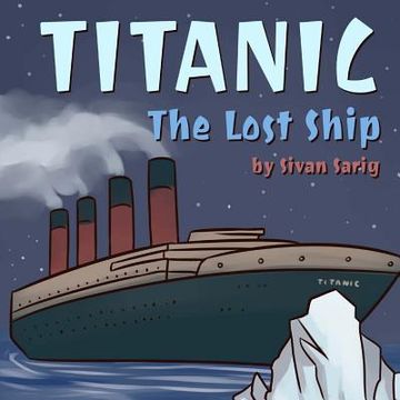 portada Titanic - The Lost Ship (en Inglés)