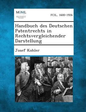 portada Handbuch Des Deutschen Patentrechts in Rechtsvergleichender Darstellung (en Alemán)