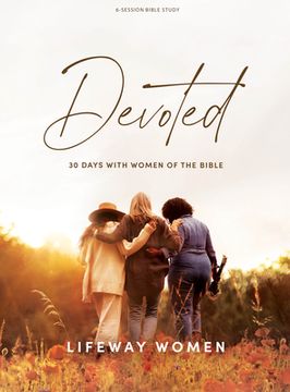 portada Devoted - Bible Study Book: 30 Days with Women of the Bible (en Inglés)
