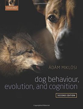 portada Dog Behaviour, Evolution, and Cognition (en Inglés)