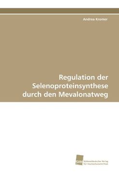 portada Regulation der Selenoproteinsynthese durch den Mevalonatweg