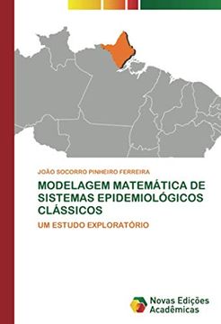 portada Modelagem Matemática de Sistemas Epidemiológicos Clássicos: Um Estudo Exploratório (en Portugués)