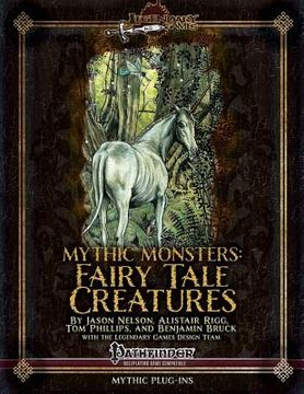 portada Mythic Monsters: Fairy Tale Creatures (en Inglés)