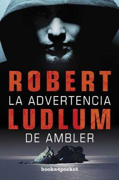 portada La Advertencia de Ambler = The Ambler Warning (in Spanish)