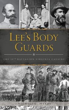 portada Lee's Body Guards: The 39th Virginia Cavalry (in English)
