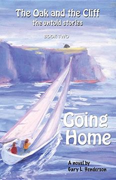 portada Going Home: The Oak and the Cliff: the Untold Stories, Book Two