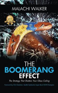 portada The Boomerang Effect: The Strategy That Shatters Your Glass Ceiling (en Inglés)