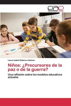portada Niños: Precursores de la paz o de la Guerra? (in Spanish)