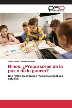 portada Niños:  Precursores de la paz o de la Guerra?