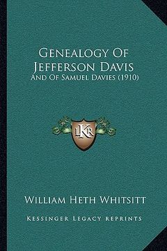 portada genealogy of jefferson davis: and of samuel davies (1910) (en Inglés)