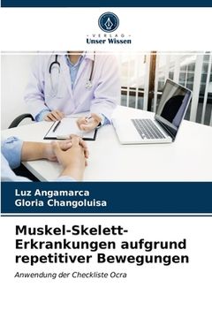 portada Muskel-Skelett-Erkrankungen aufgrund repetitiver Bewegungen (en Alemán)