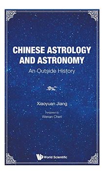portada Chinese Astrology and Astronomy: An Outside History (en Inglés)