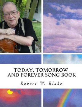 portada Today, Tomorrow And Forever Song Book (en Inglés)