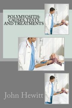 portada polymyositis: causes, tests and treatments (en Inglés)