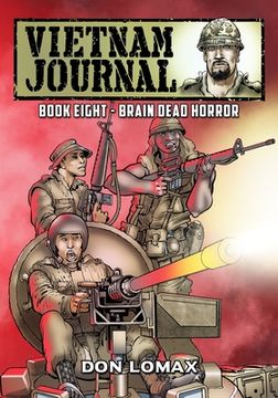 portada Vietnam Journal - Book Eight: Brain Dead Horror (en Inglés)