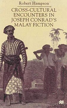portada Cross-Cultural Encounters in Joseph Conrad’S Malay Fiction: Writing Malaysia (en Inglés)