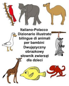 portada Italiano-Polacco Dizionario illustrato bilingue di animali per bambini (en Italiano)