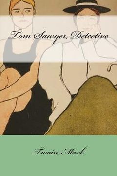portada Tom Sawyer, Detective (en Inglés)