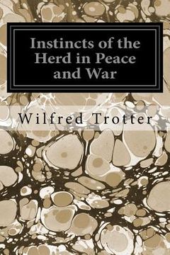 portada Instincts of the Herd in Peace and War (en Inglés)