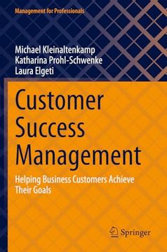 portada Customer Success Management: Helping Business Customers Achieve Their Goals (in English)