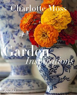 portada Charlotte Moss: Garden Inspirations (en Inglés)