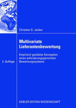 portada Multivariate Lieferantenbewertung: Empirisch Gestütze Konzeption Eines Anforderungsgerechten Bewertungssystems (Gabler Edition Wissenschaft) (en Alemán)