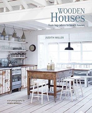 portada Wooden Houses: From Log Cabins to Beach Houses (en Inglés)