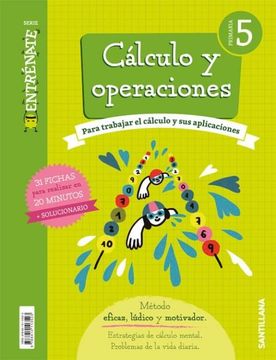 portada Cuaderno Calculo Serie Entrenate 5 Primaria (in Spanish)
