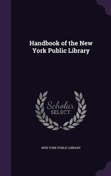 portada Handbook of the New York Public Library