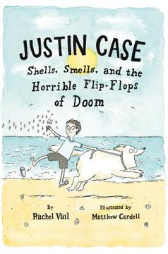 portada justin case: shells, smells, and the horrible flip-flops of doom (in English)