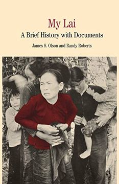 portada My Lai: A Brief History With Documents (The Bedford Series in History and Culture) (en Inglés)