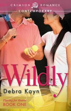 portada Wildly (1) (Playing for Hearts) (in English)