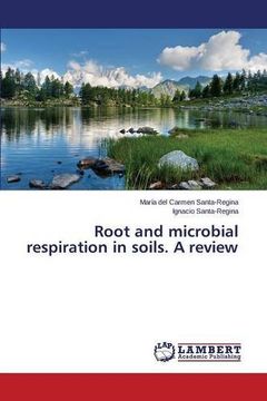 portada Root and Microbial Respiration in Soils. a Review