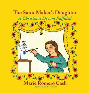 portada The Saint Maker's Daughter: A Christmas Dream Fulfilled (en Inglés)