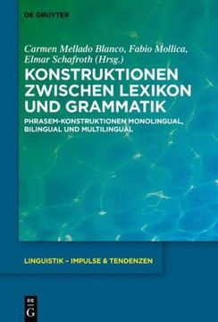 portada Konstruktionen Zwischen Lexikon und Grammatik (en Alemán)