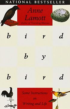 portada Bird by Bird: Some Instructions on Writing and Life (en Inglés)