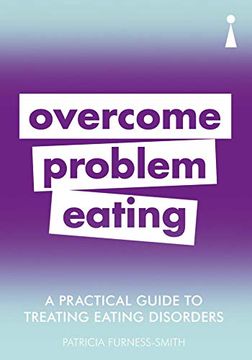 portada A Practical Guide to Treating Eating Disorders (Practical Guide Series) (en Inglés)