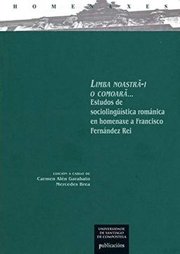 portada Limba Noastra-I Comoara. Estudos de Sociolingüística Románica en Homenaxe a Francisco Fernández rei (en Gallego)