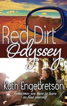 portada Red Dirt Odyssey: Sometimes you have to leave to find yourself (en Inglés)